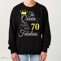 Happy 70th Birthday 70 Years old - best Ager good Age Queen Women's Sweatshirt thumb 0