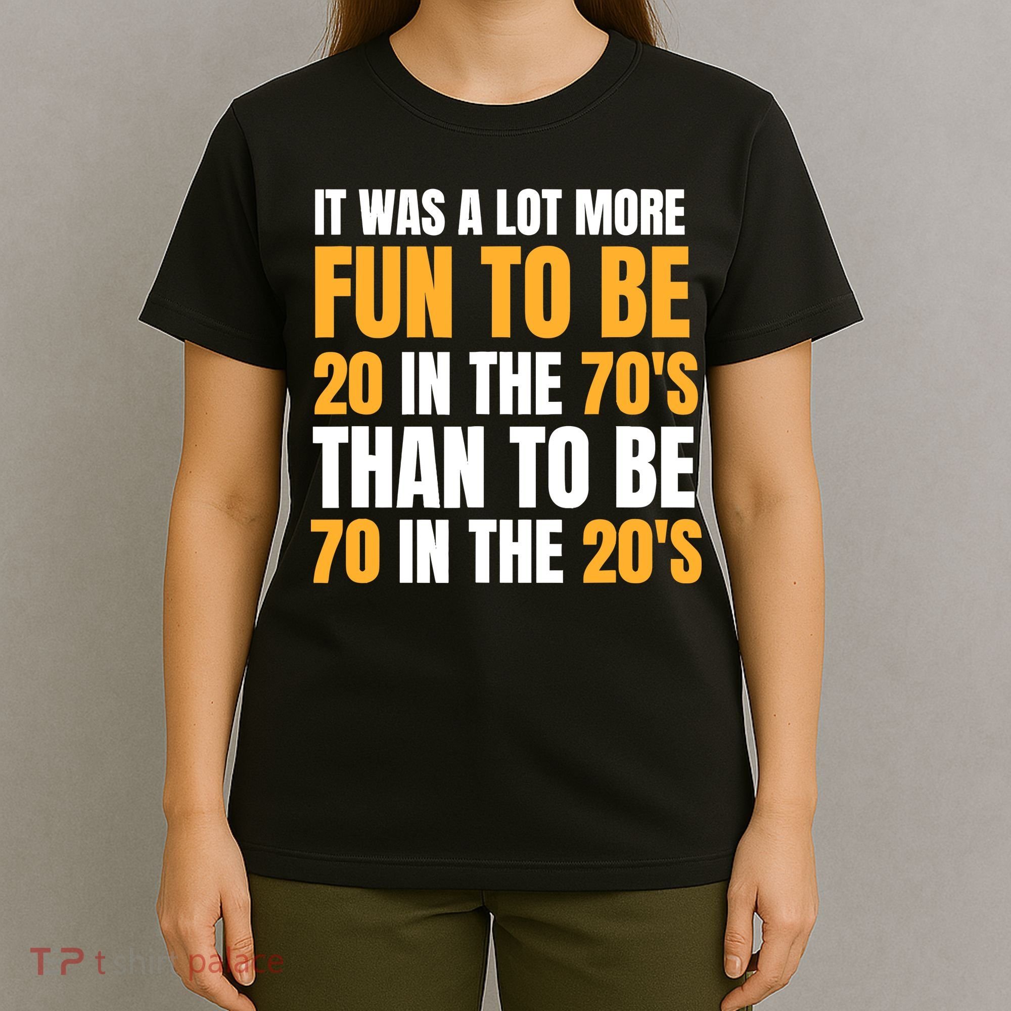 Happy 70th Birthday Funny Retirement 70S Living In The 20S T-Shirt