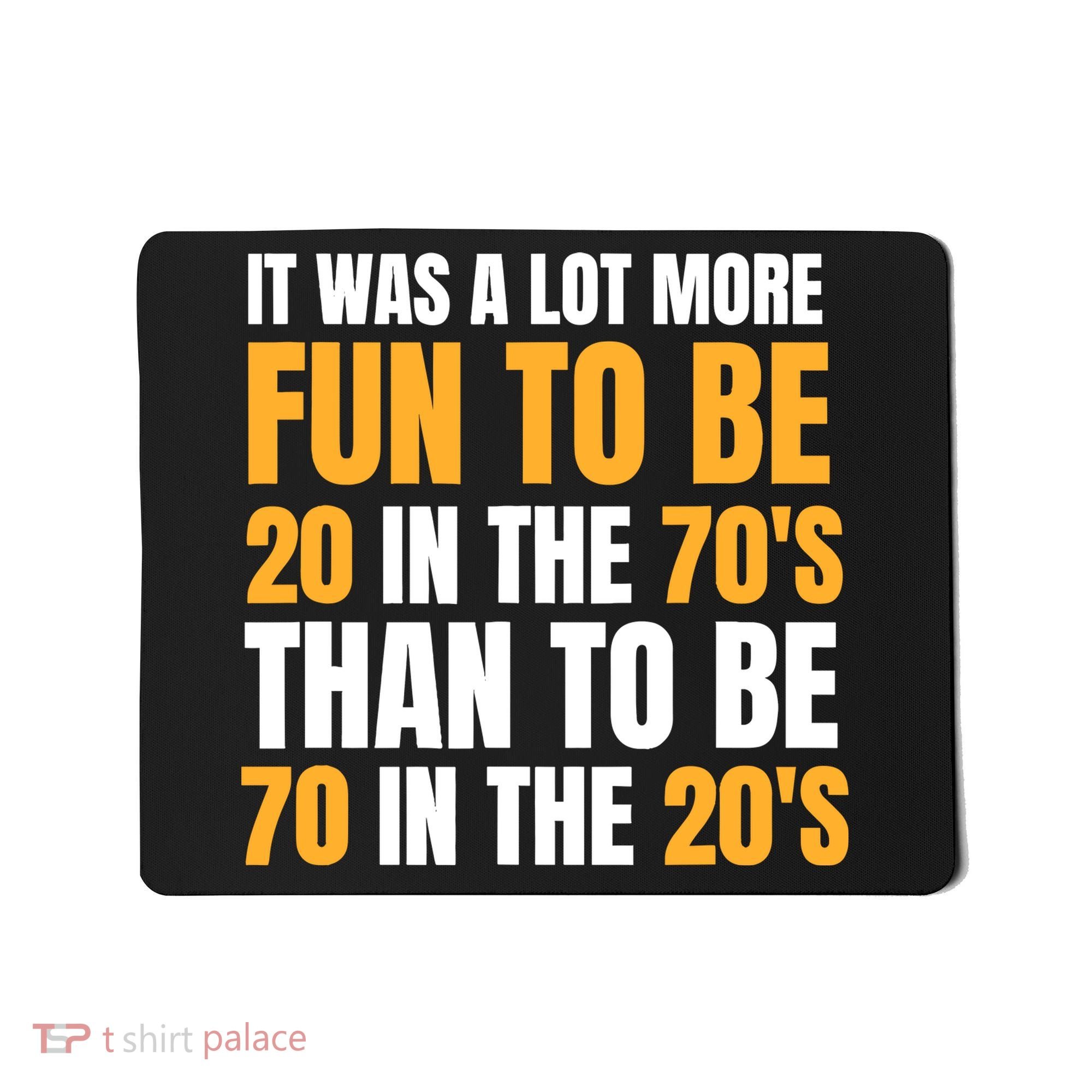Happy 70th Birthday Funny Retirement 70S Living In The 20S Mousepad