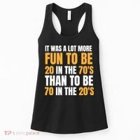 Happy 70th Birthday Funny Retirement 70S Living In The 20S Women's Tank Top thumb 0