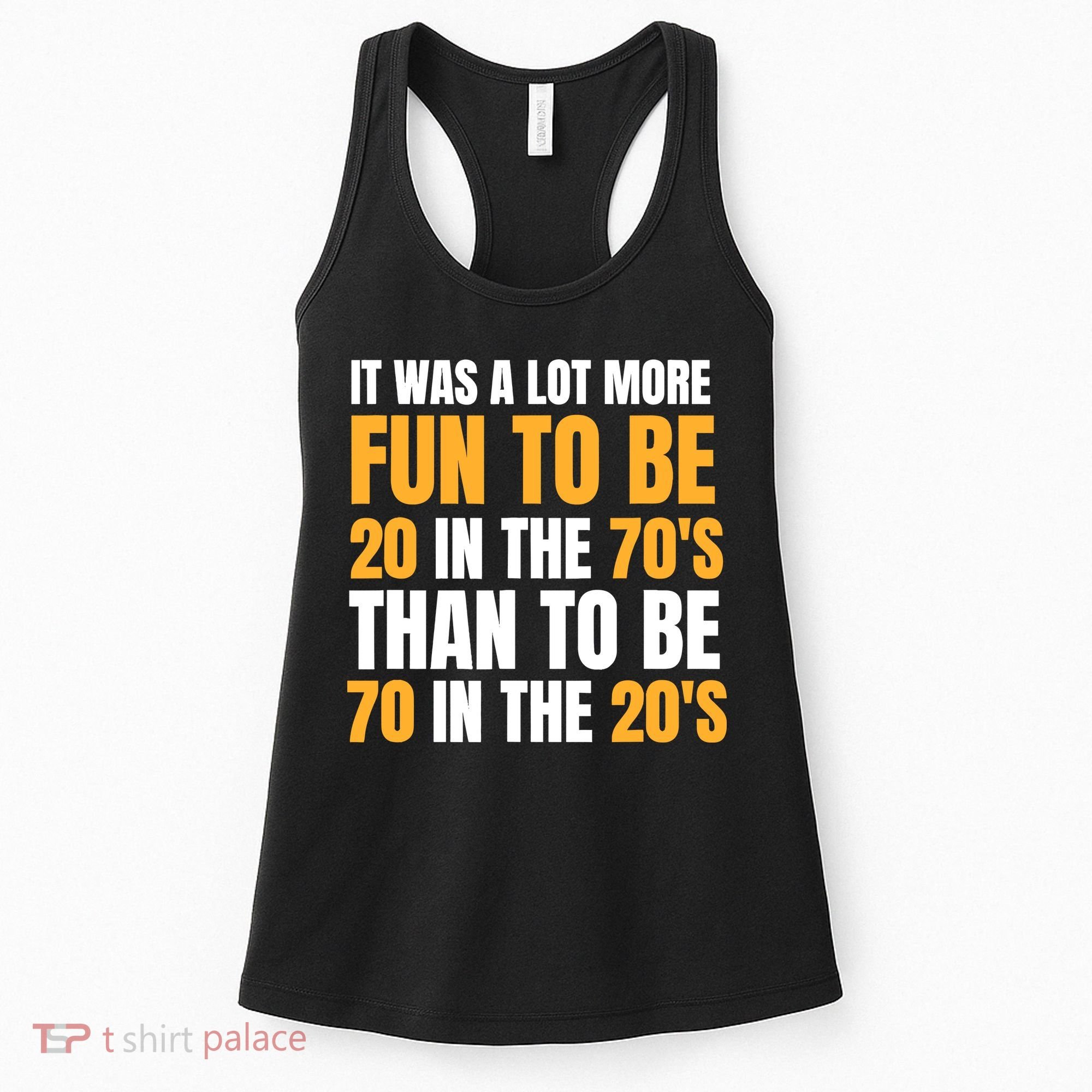 Happy 70th Birthday Funny Retirement 70S Living In The 20S Women's Tank Top