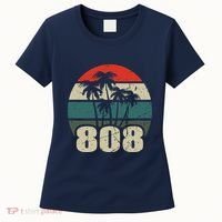 Hawaii 808 Oahu Waikiki Maui Kona Kauai Hawaiian Area Code Women's T-Shirt thumb 0