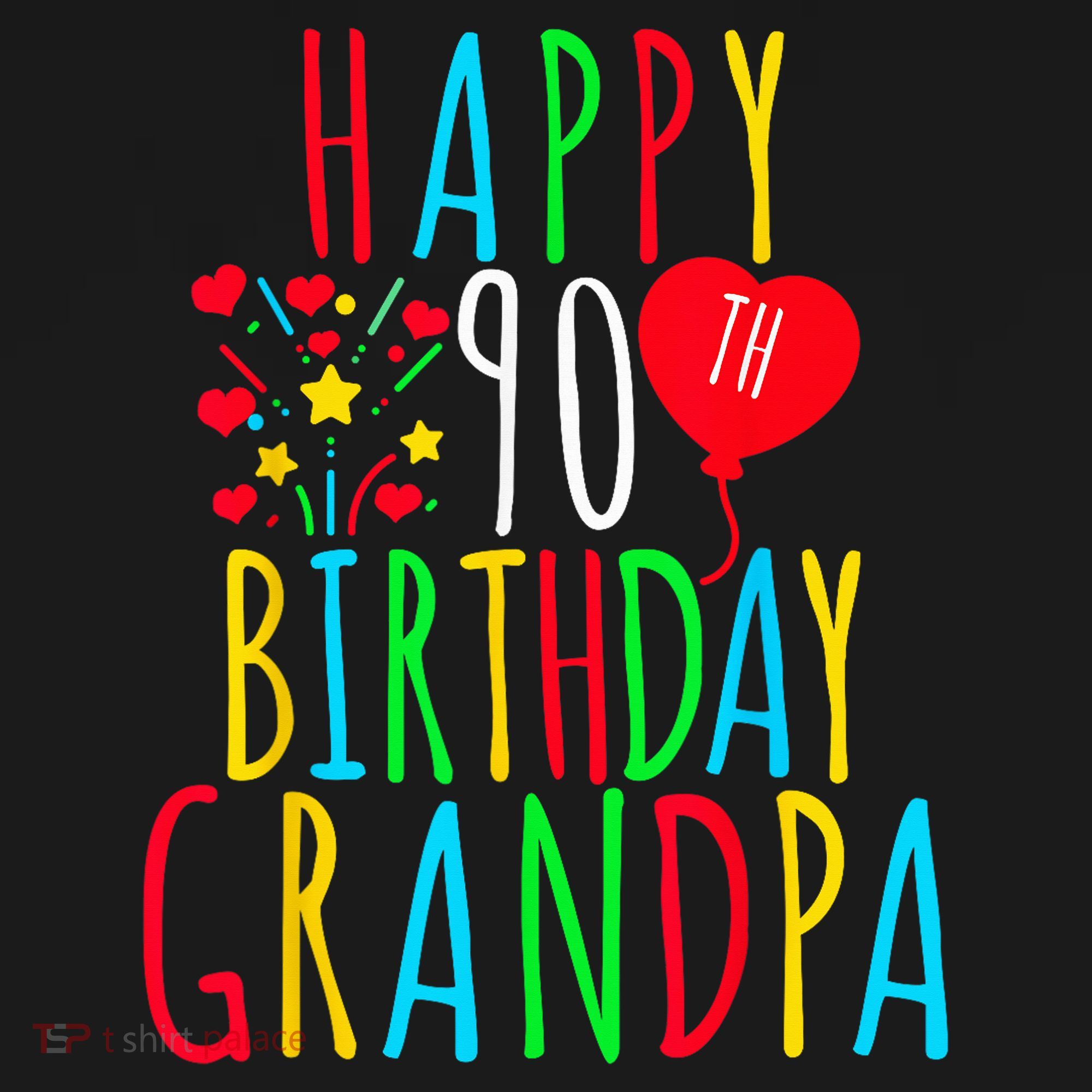 Happy 90th Birthday Grandpa Birthday 90 Years Old Grandpa T-Shirt