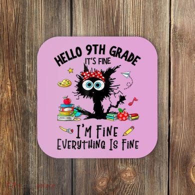 Hello 9th Grade TS.hirt Funny Ninth 9Grade Back To School Coaster