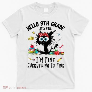 Hello 9th Grade TS.hirt Funny Ninth 9Grade Back To School T-Shirt