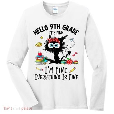 Hello 9th Grade TS.hirt Funny Ninth 9Grade Back To School Women's Long Sleeve Shirt