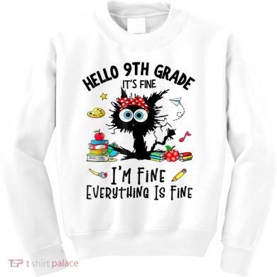 Hello 9th Grade TS.hirt Funny Ninth 9Grade Back To School Kids Sweatshirt