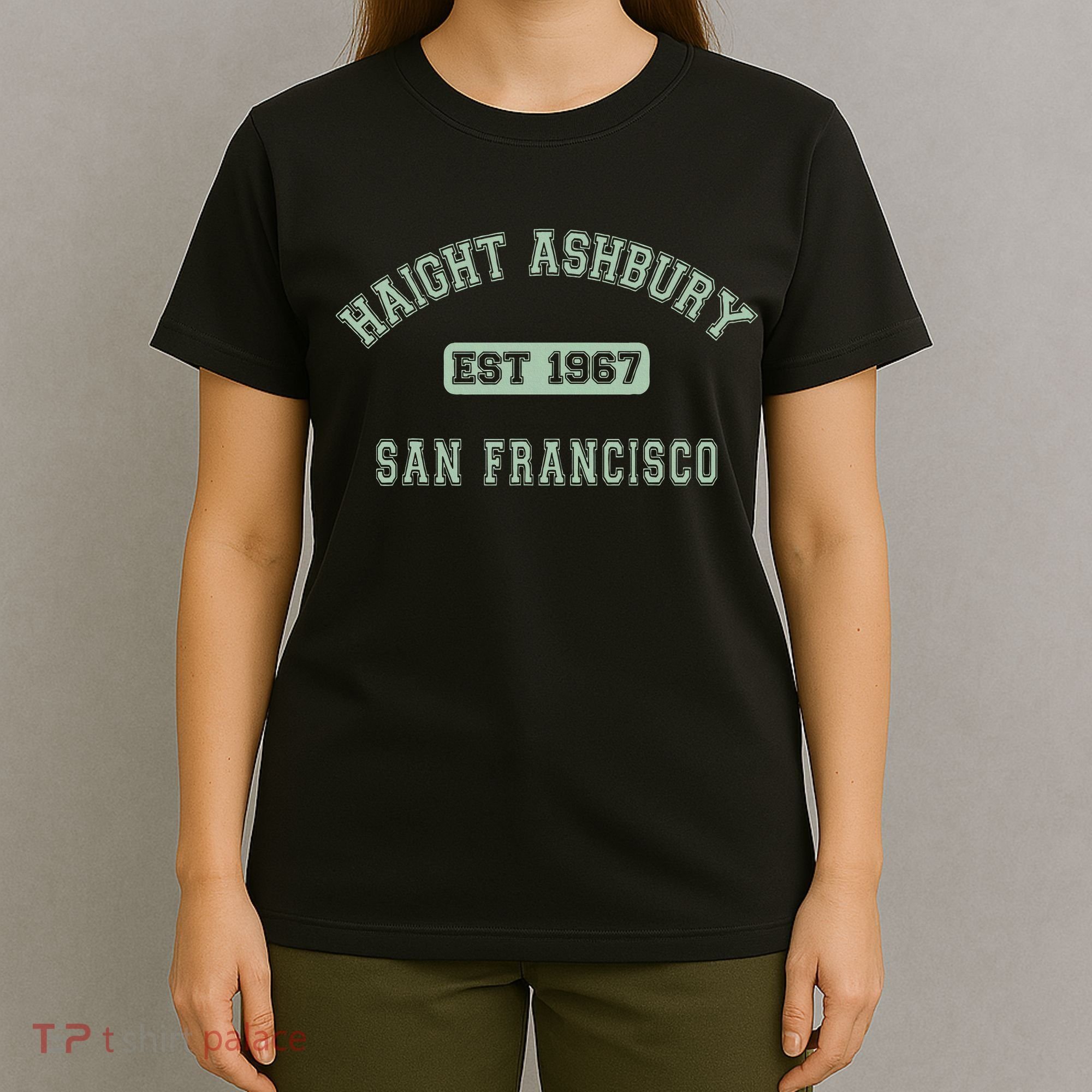 Haight Ashbury 1967 San Francisco T-Shirt