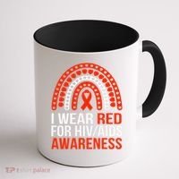 HIV AIDS Awareness I Wear Red for Someone I Miss Every day Coffee Mug thumb 1