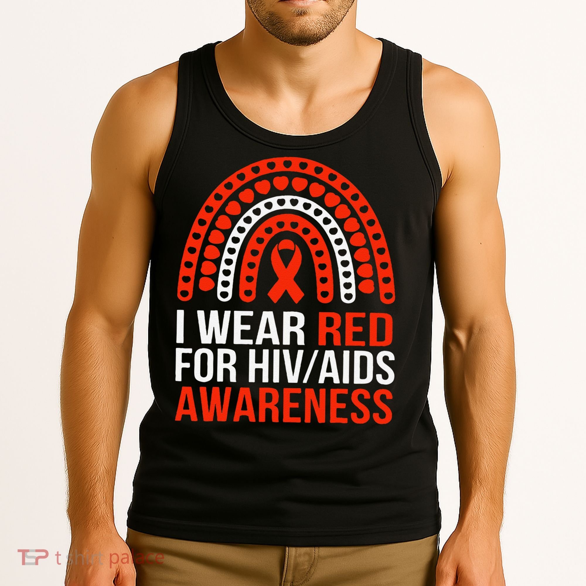 HIV AIDS Awareness I Wear Red for Someone I Miss Every day Tank Top