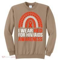 HIV AIDS Awareness I Wear Red for Someone I Miss Every day Sweatshirt thumb 0