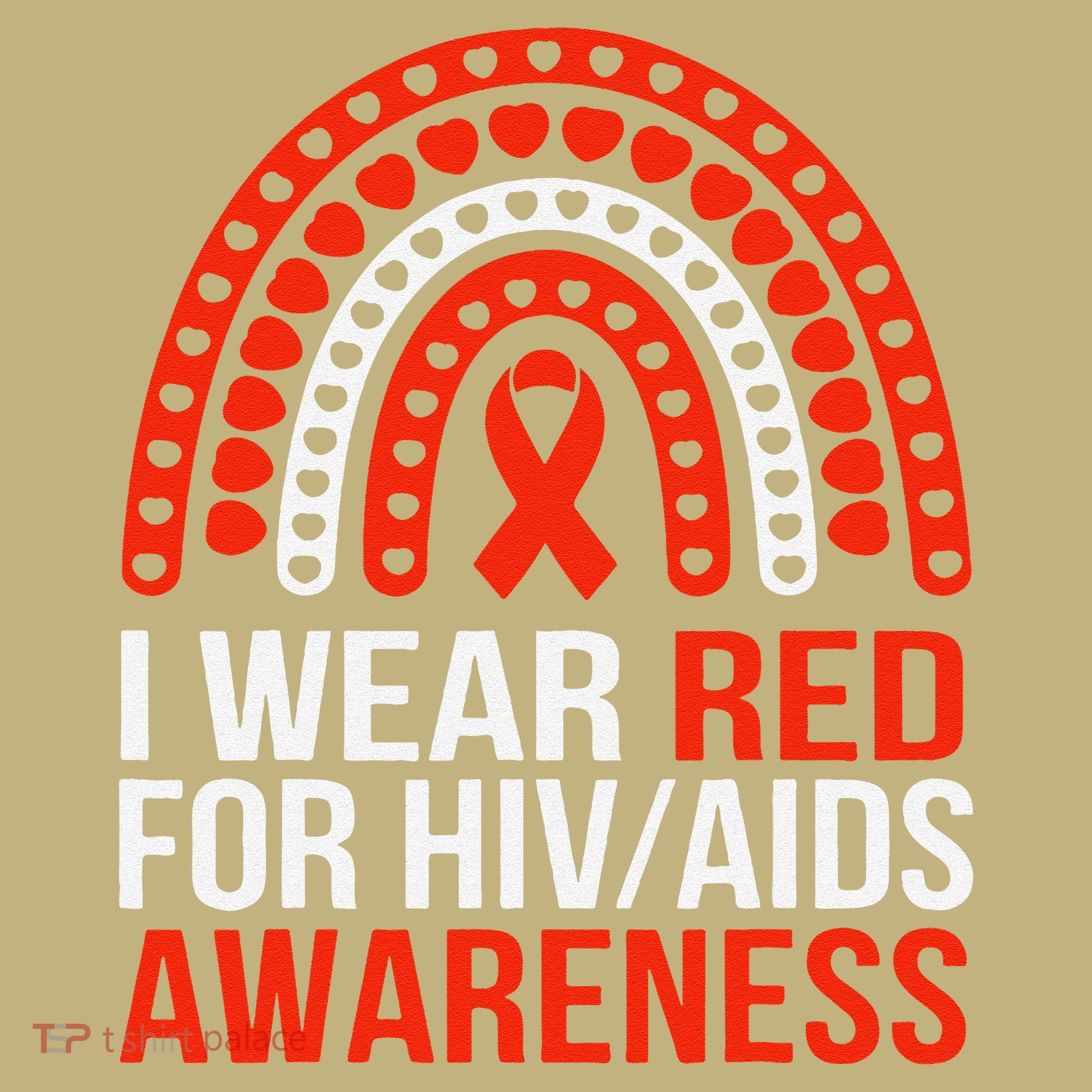 HIV AIDS Awareness I Wear Red for Someone I Miss Every day Tall Long Sleeve Shirt