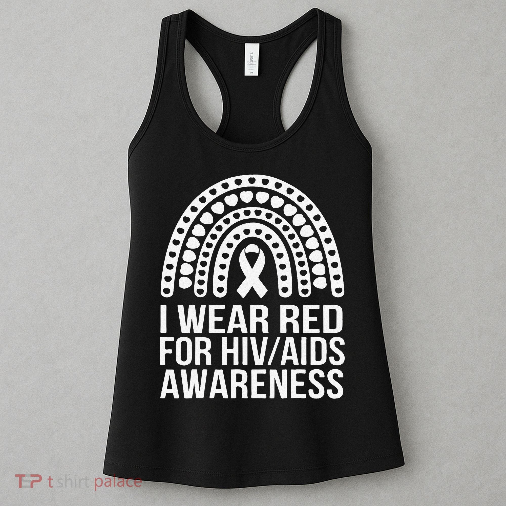 HIV AIDS Awareness I Wear Red for Someone I Miss Every day 1 Women's Tank Top