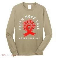 Hiv Aids Awareness Faith Hope Love World Day Long Sleeve Shirt thumb 0