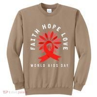 Hiv Aids Awareness Faith Hope Love World Day Sweatshirt thumb 0