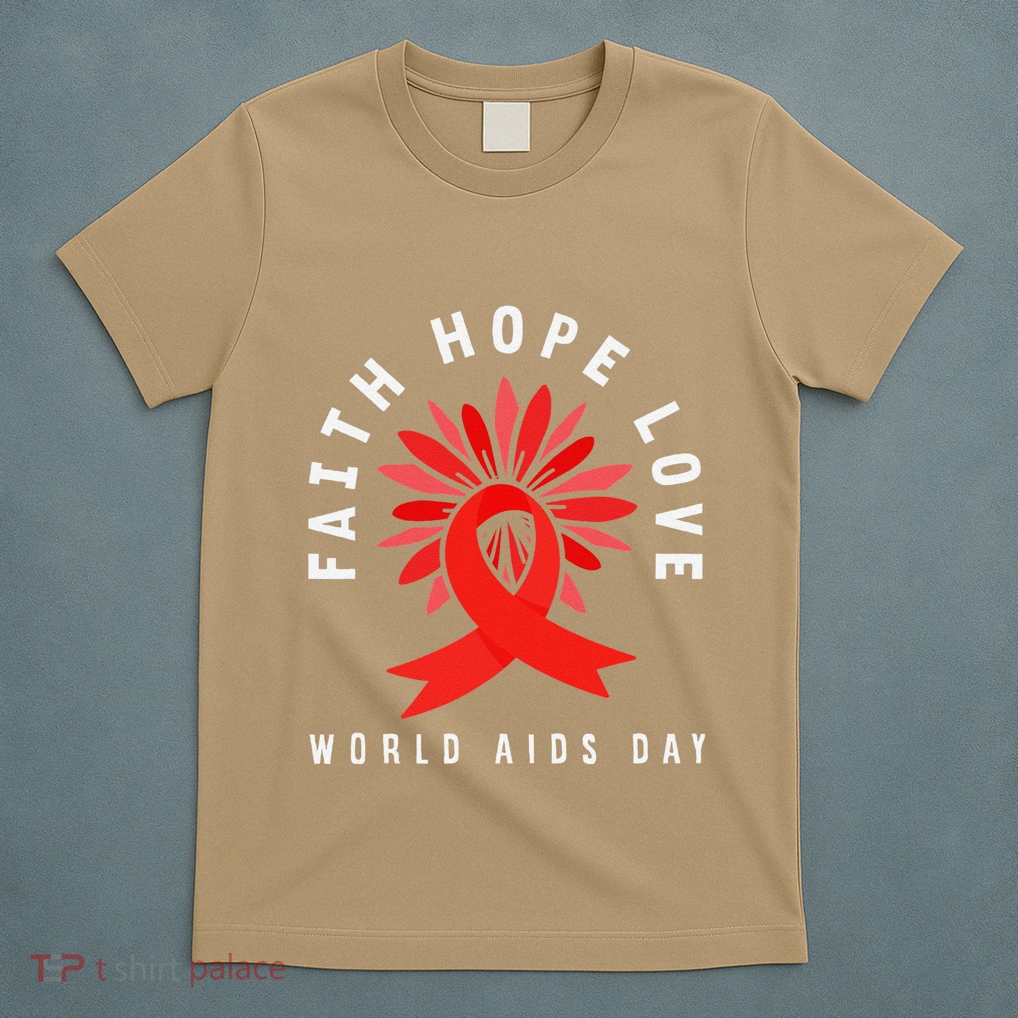 Hiv Aids Awareness Faith Hope Love World Day T-Shirt