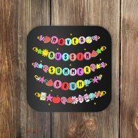Have A Bussin Summer Bruh Riendship Bracelets Teacher Coaster thumb 0