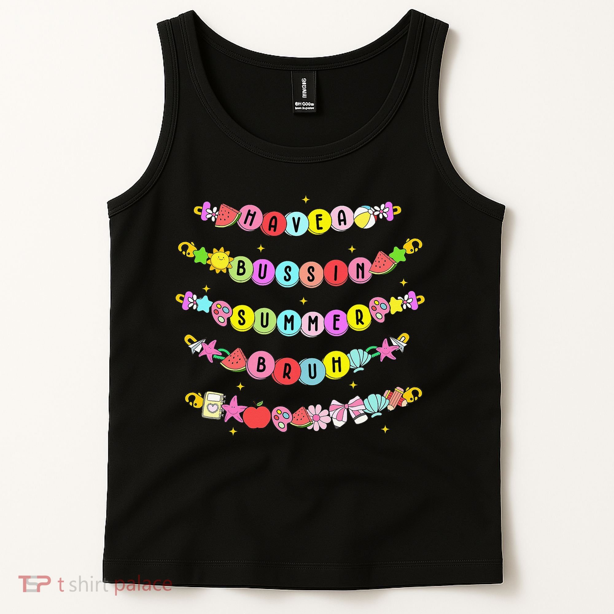 Have A Bussin Summer Bruh Riendship Bracelets Teacher Tank Top
