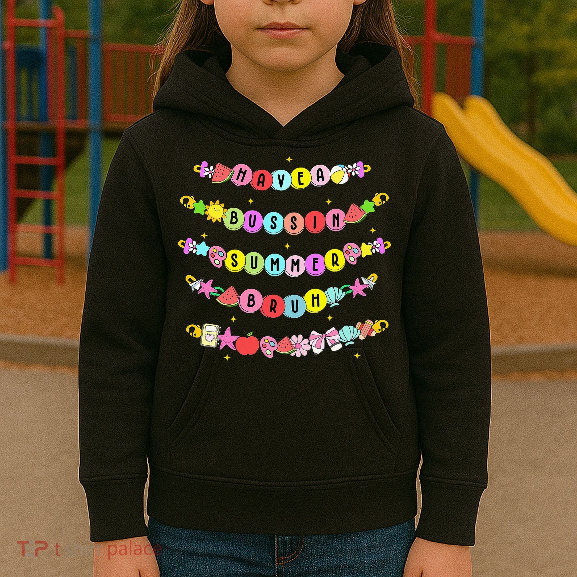 Have A Bussin Summer Bruh Riendship Bracelets Teacher Kids Hoodie