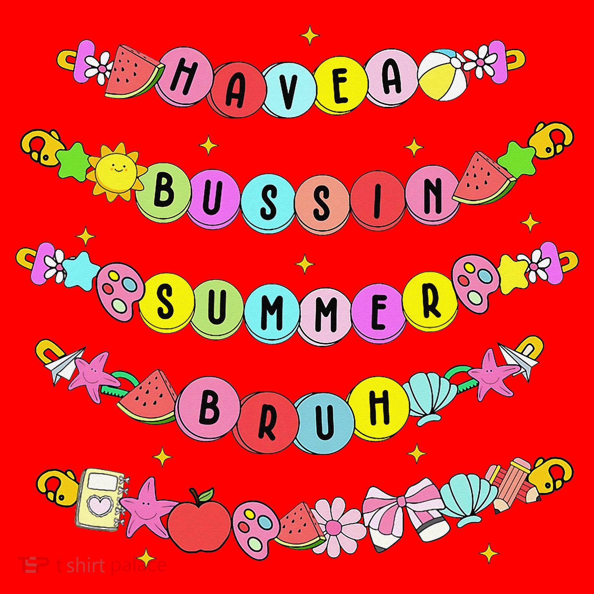 Have A Bussin Summer Bruh Riendship Bracelets Teacher Santa Hat