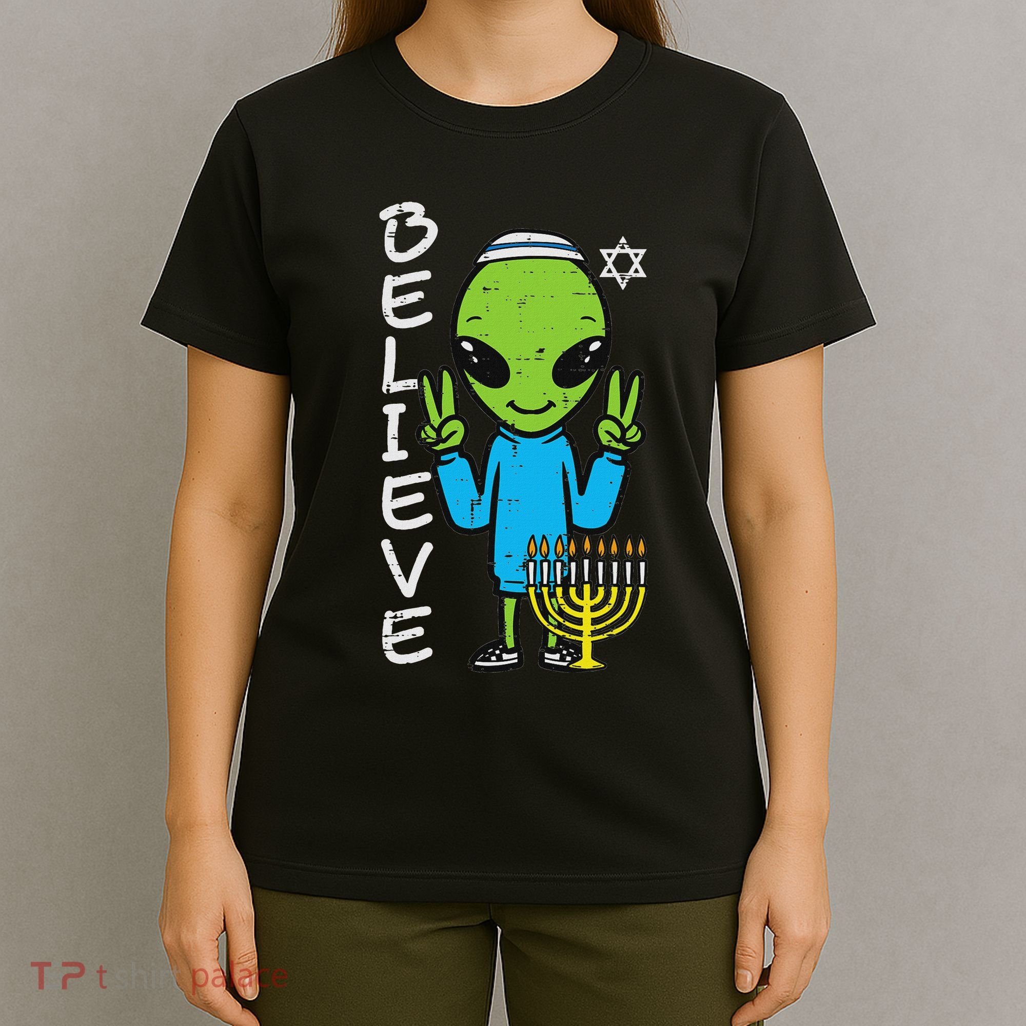 Hanukkah Alien Believe Chanukah Jewish Space Women T-Shirt