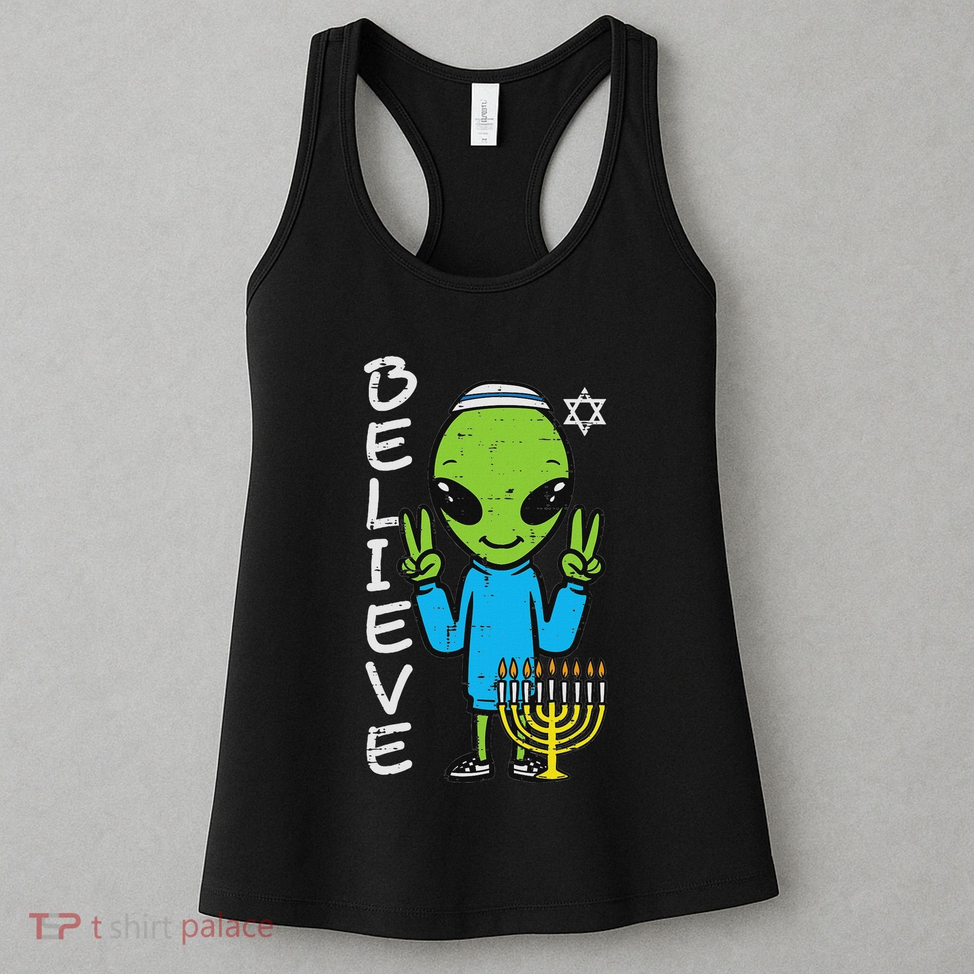 Hanukkah Alien Believe Chanukah Jewish Space Women Women's Tank Top