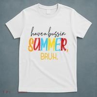 Have A Bussin Summer Bruh Schools Out For Summer Vintage T-Shirt thumb 5