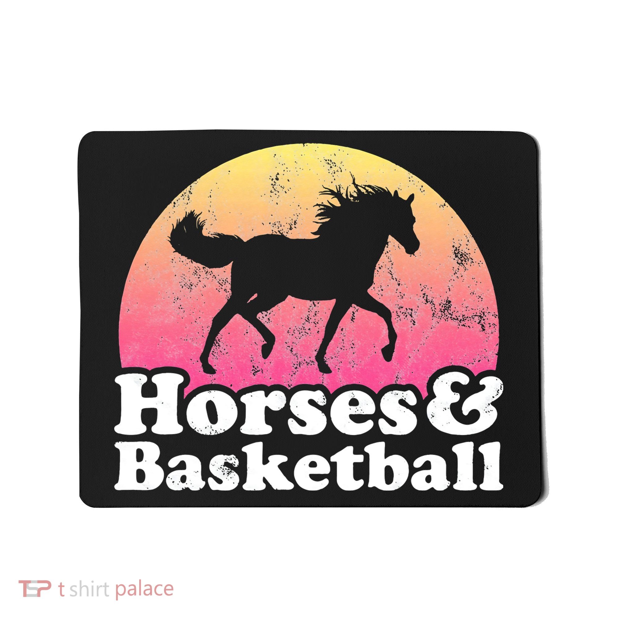 Horse and Basketball  or Horses Mousepad