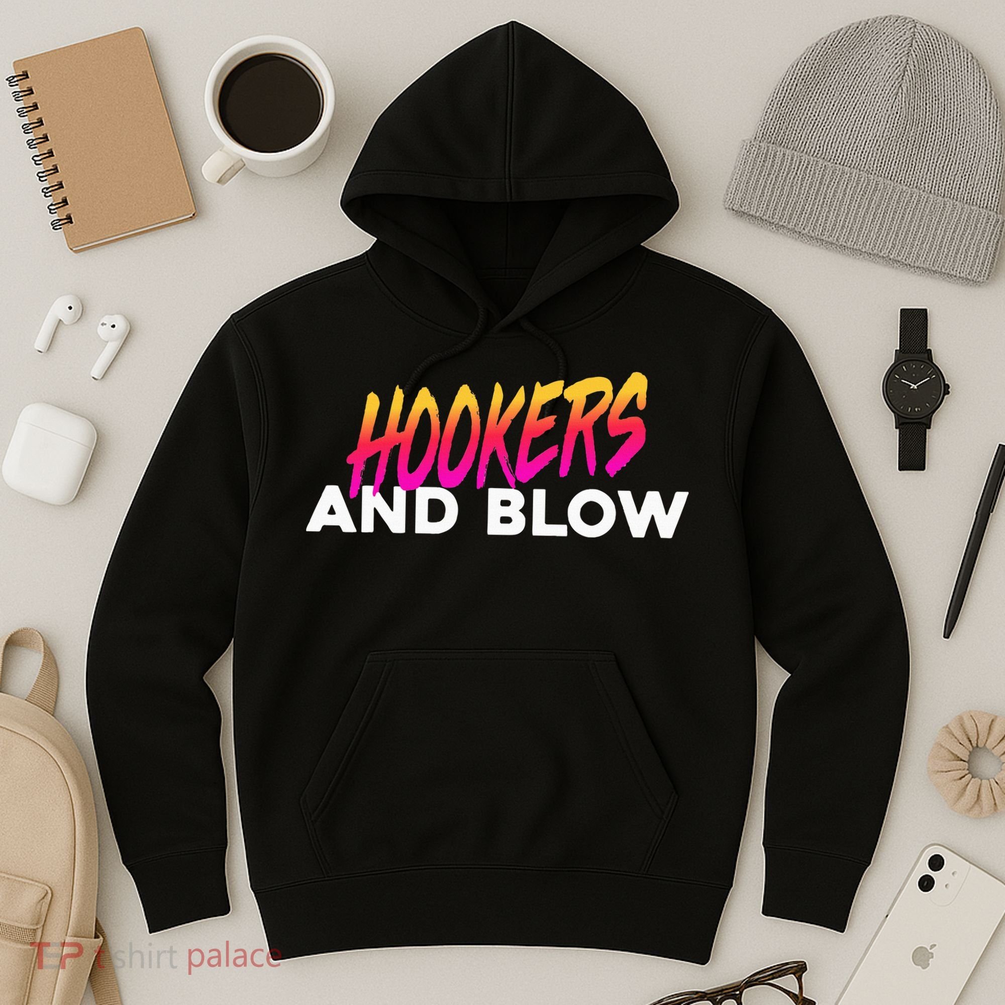 Hookers And Blow Funny Meme Hoodie