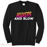 Hookers And Blow Funny Meme Sweatshirt thumb 0