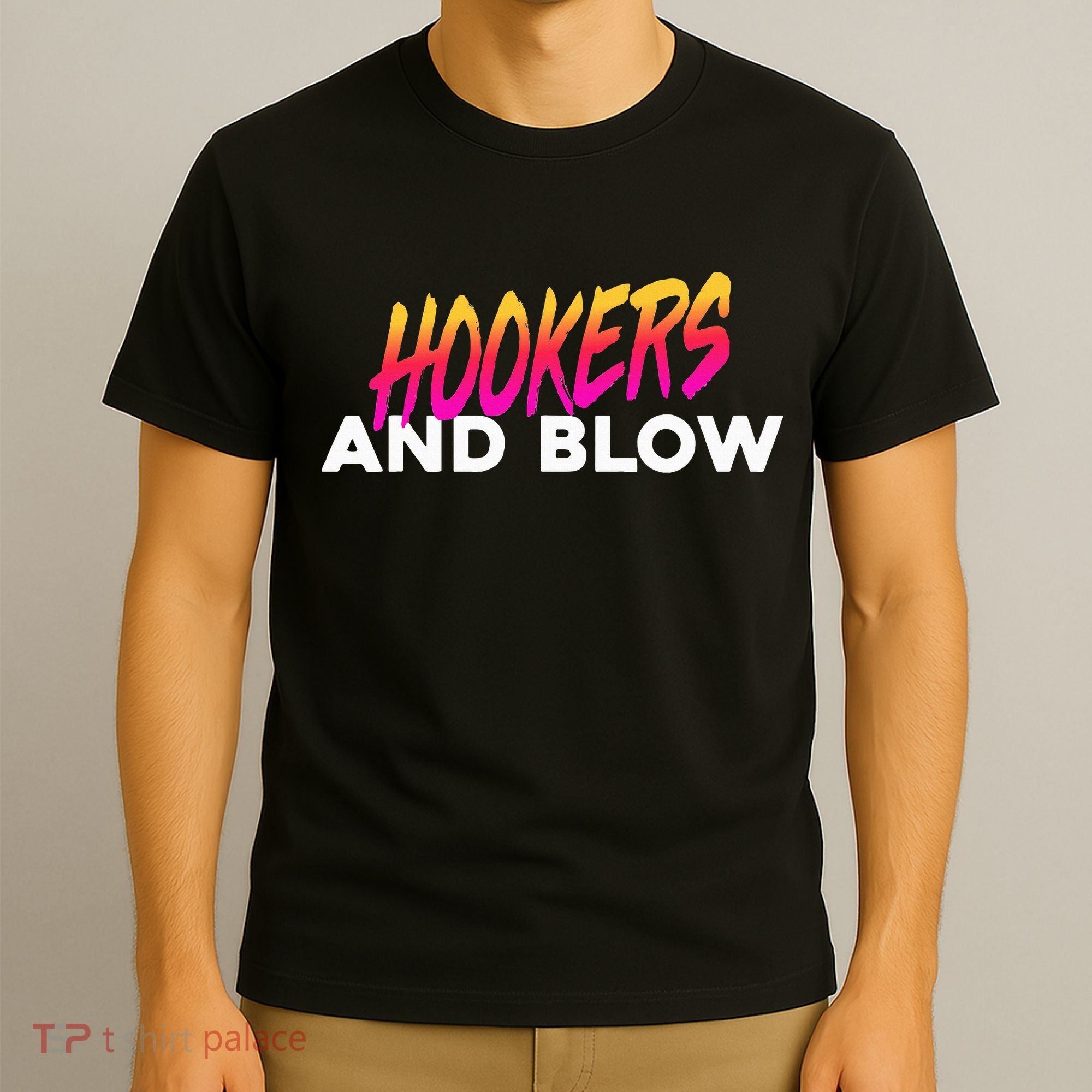 Hookers And Blow Funny Meme T-Shirt