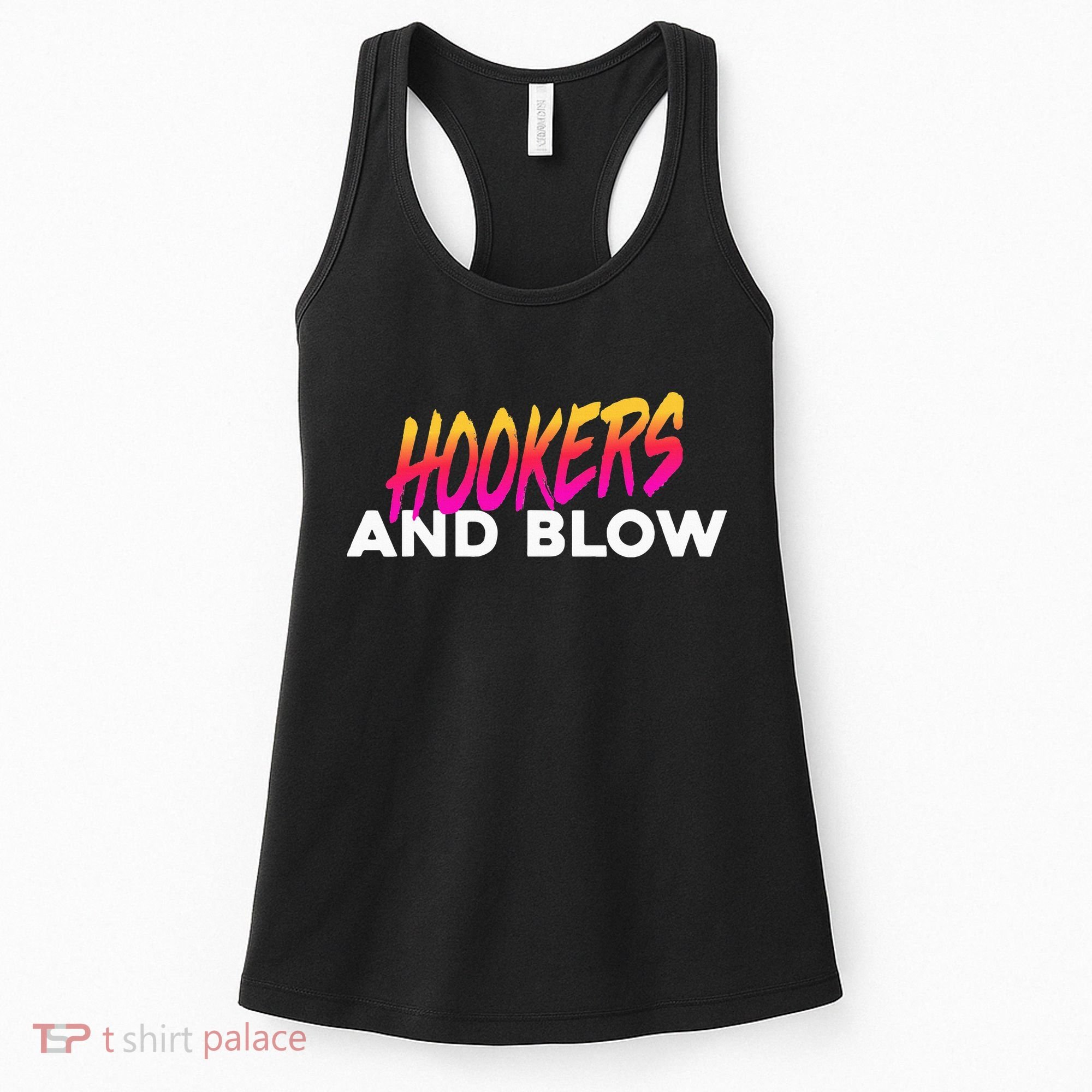 Hookers And Blow Funny Meme Women's Tank Top