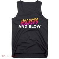 Hookers And Blow Funny Meme Tank Top thumb 0