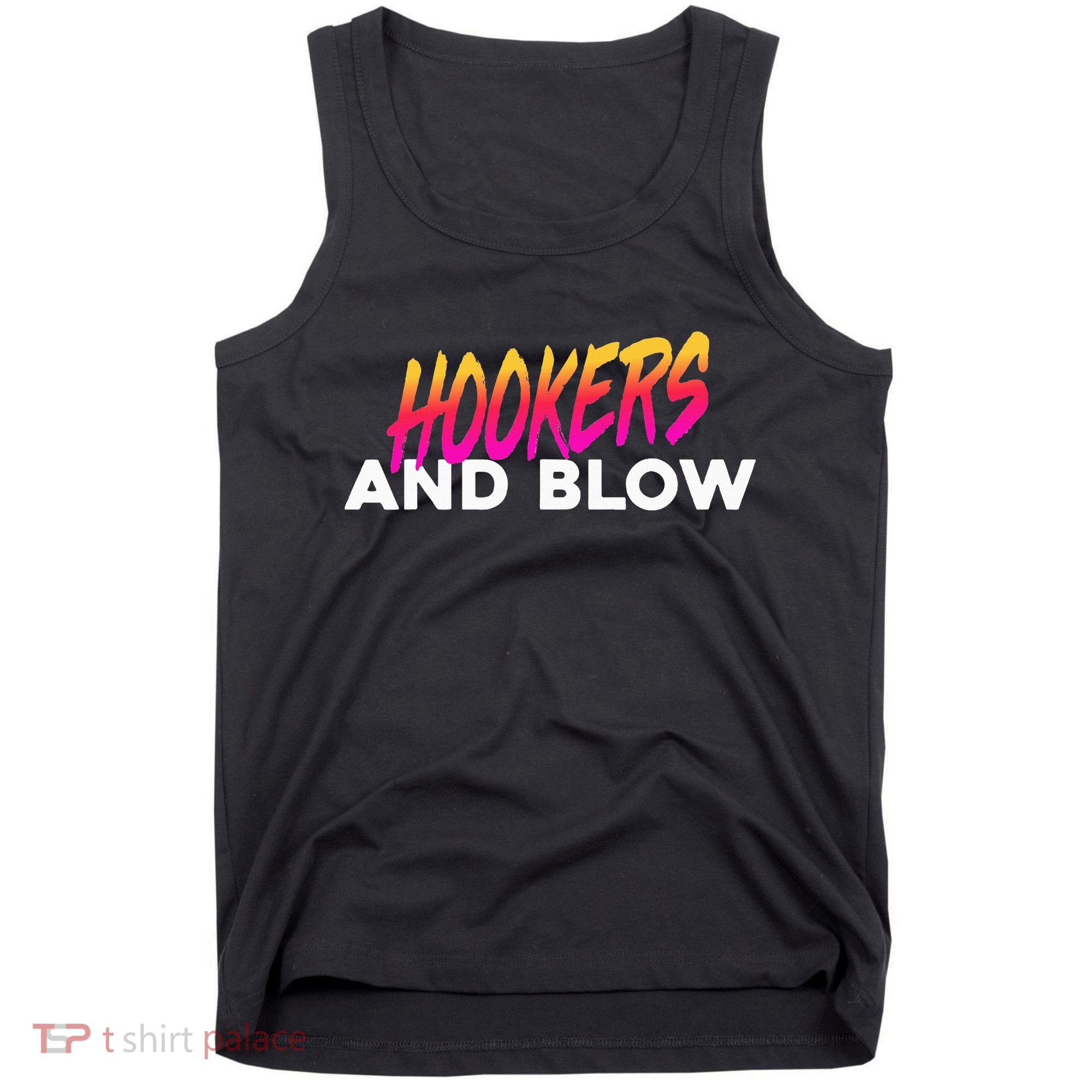 Hookers And Blow Funny Meme Tank Top