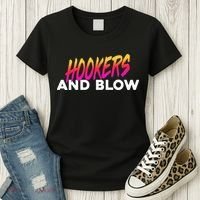 Hookers And Blow Funny Meme Women's T-Shirt thumb 3