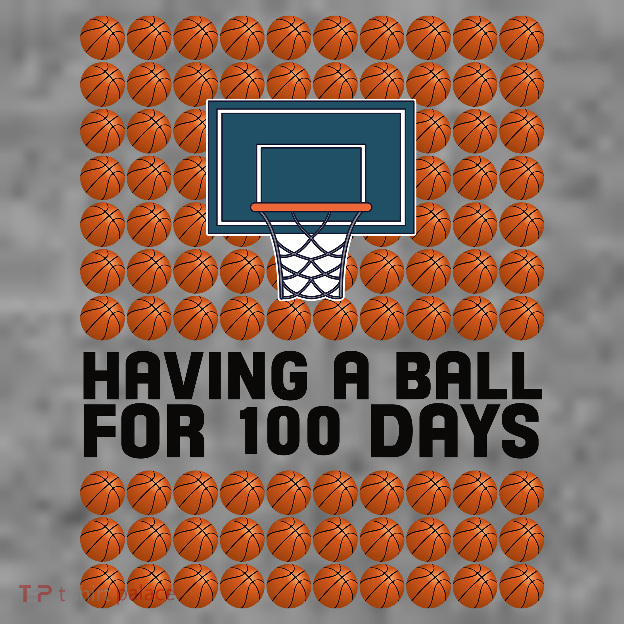 Having A Ball For 100 Days Of School Basketball T-Shirt