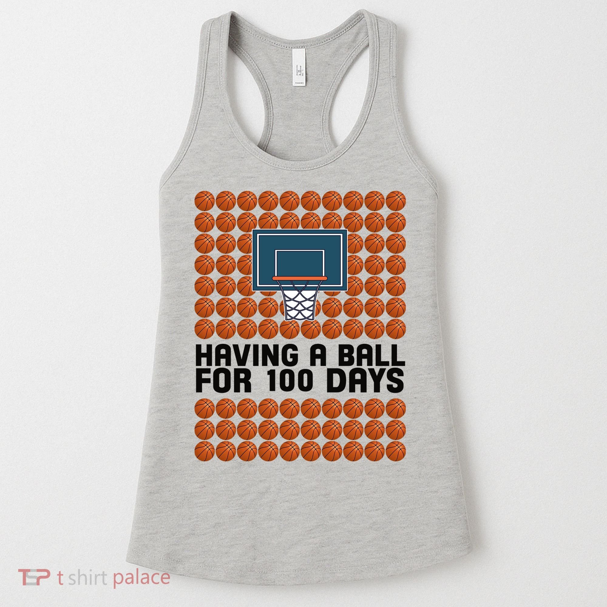 Having A Ball For 100 Days Of School Basketball Women's Tank Top