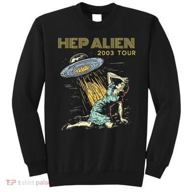 Hep Alien Band Pop Culture Sweatshirt