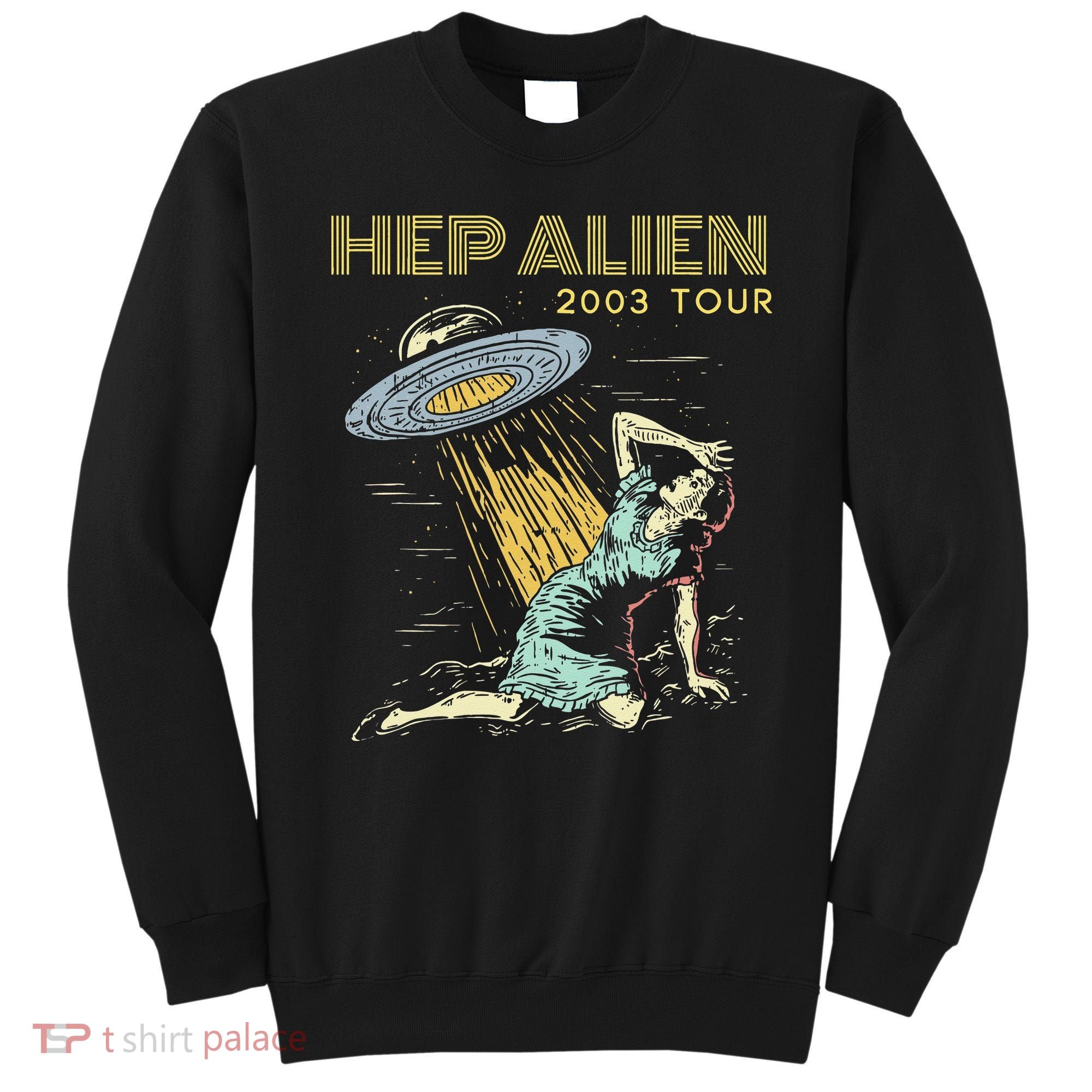 Hep Alien Band Pop Culture Sweatshirt