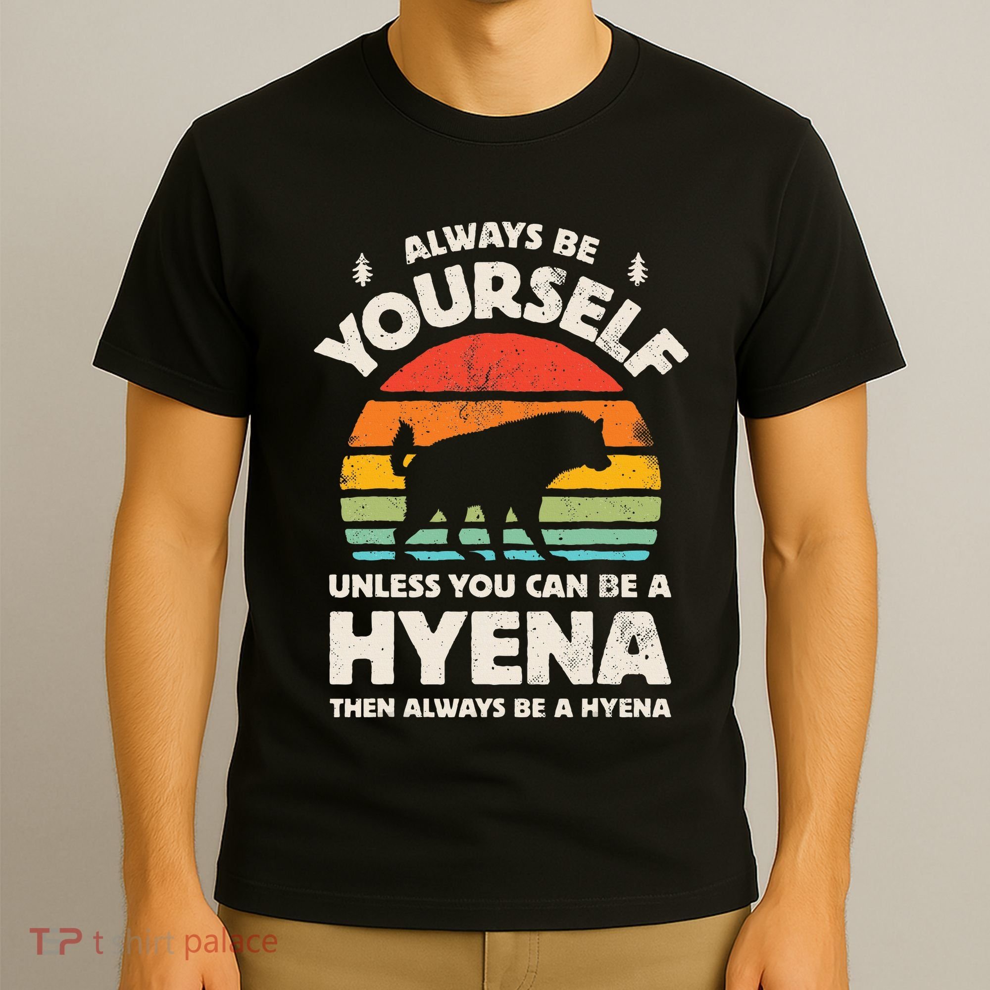 Hyena Always Be Yourself Retro Vintage 70s T-Shirt