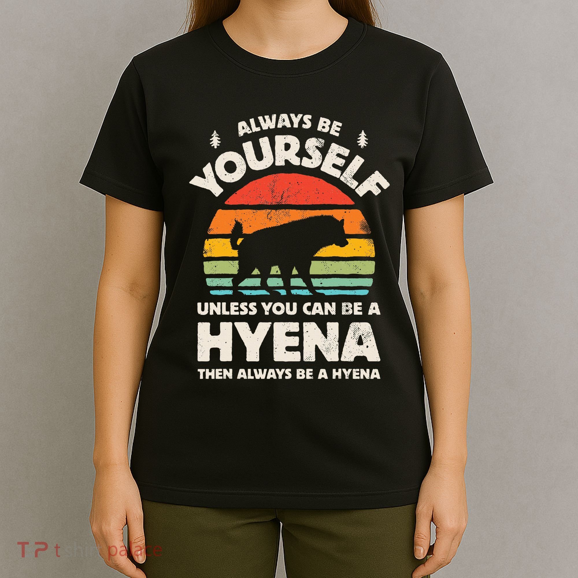 Hyena Always Be Yourself Retro Vintage 70s T-Shirt