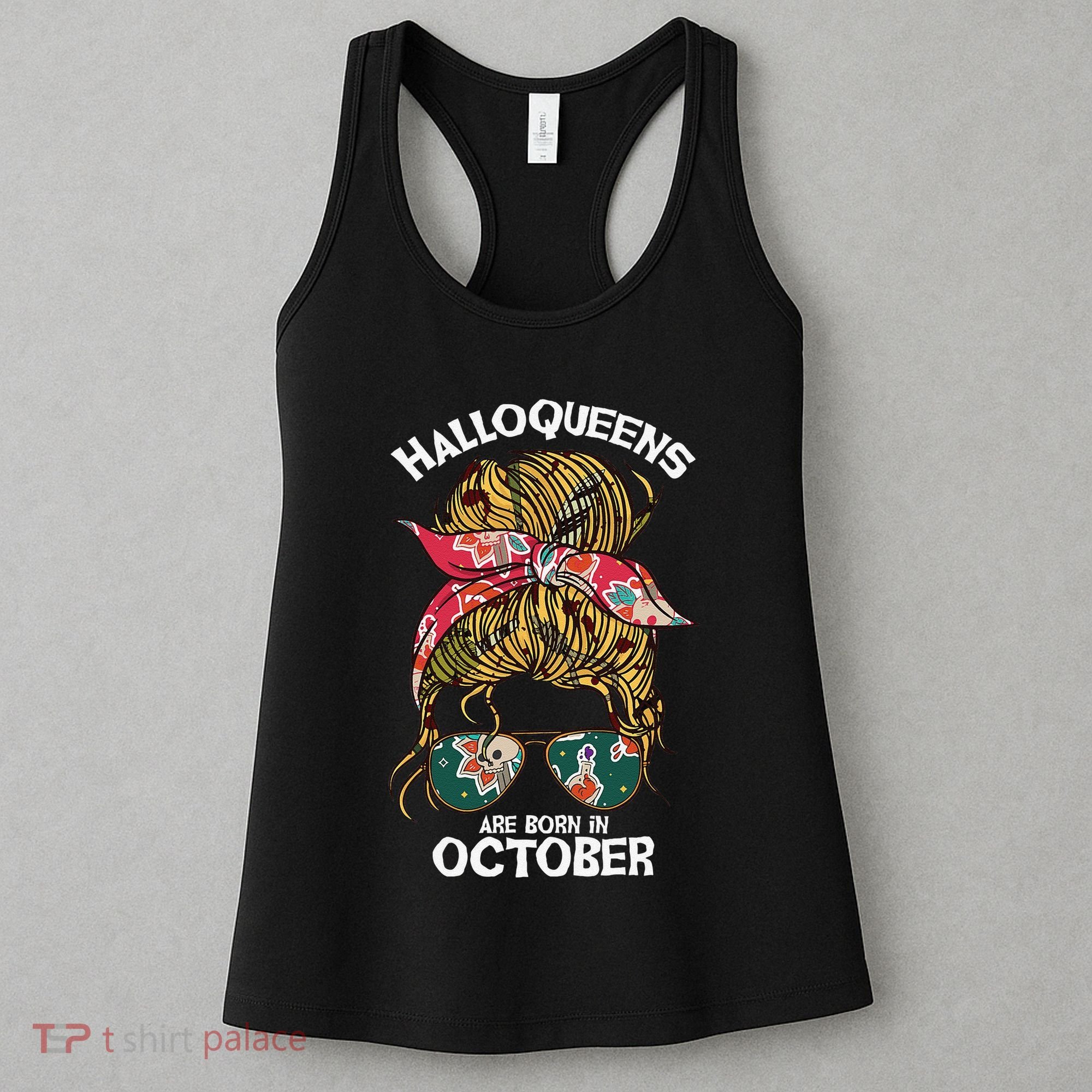 Halloqueens Are Born In October Birthday Women Halloween Women's Tank Top