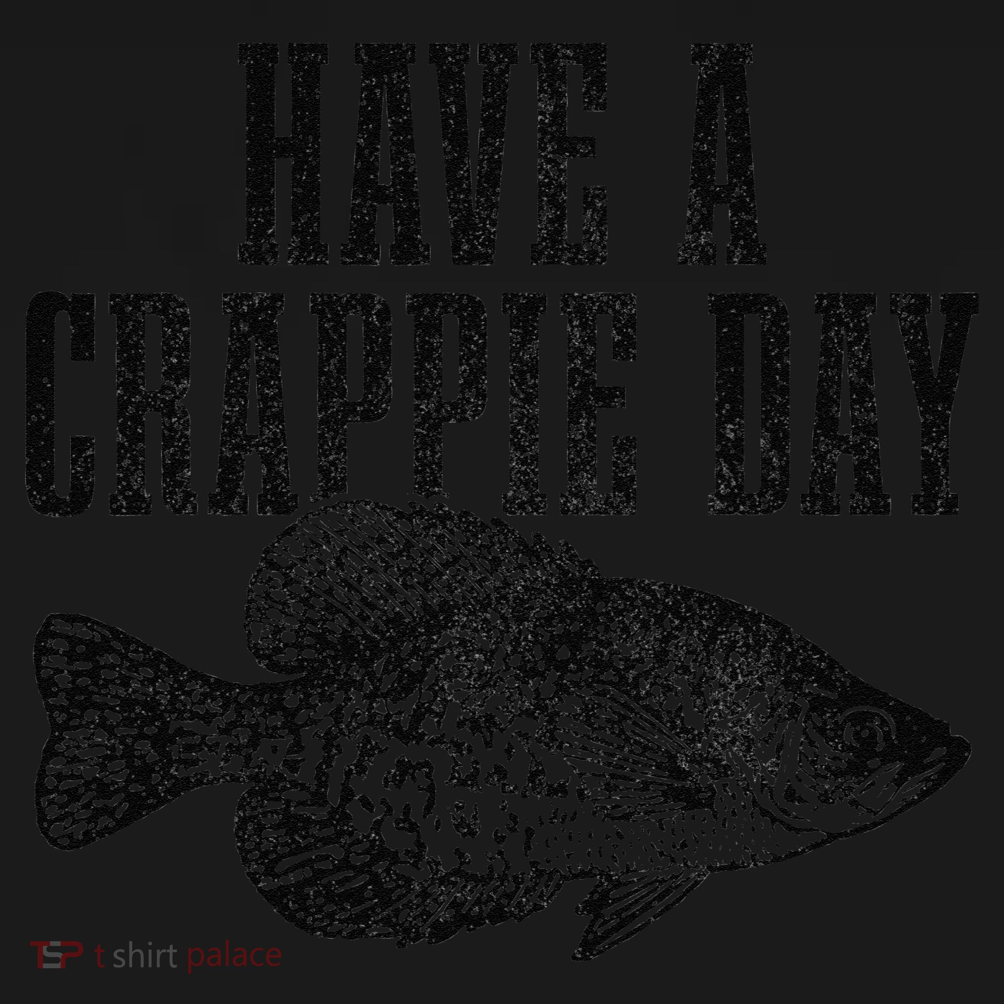 Have A Crappie Day Funny Crappie Fishing Fisherman Fish Women's Tank Top