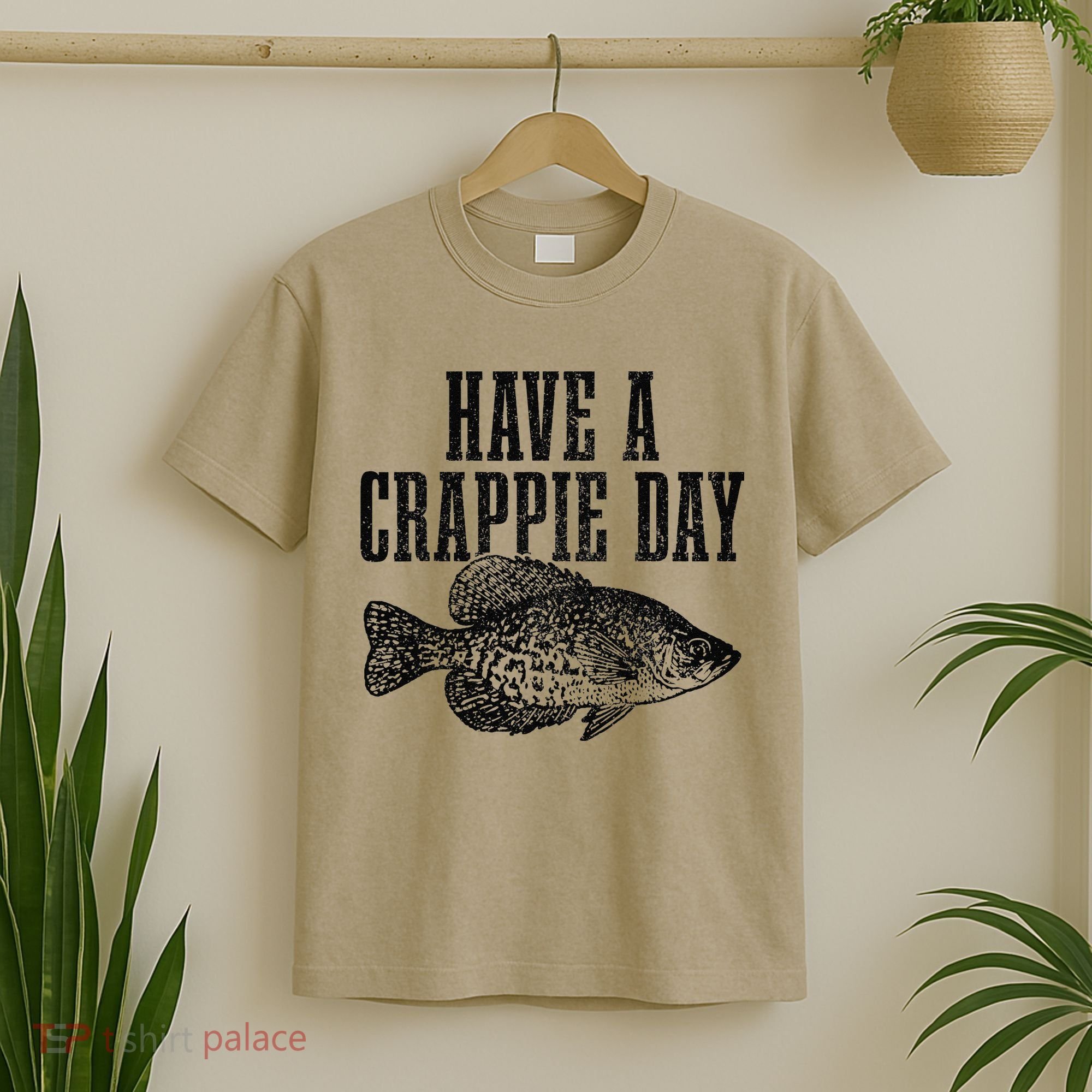 Have A Crappie Day Funny Crappie Fishing Fisherman Fish T-Shirt