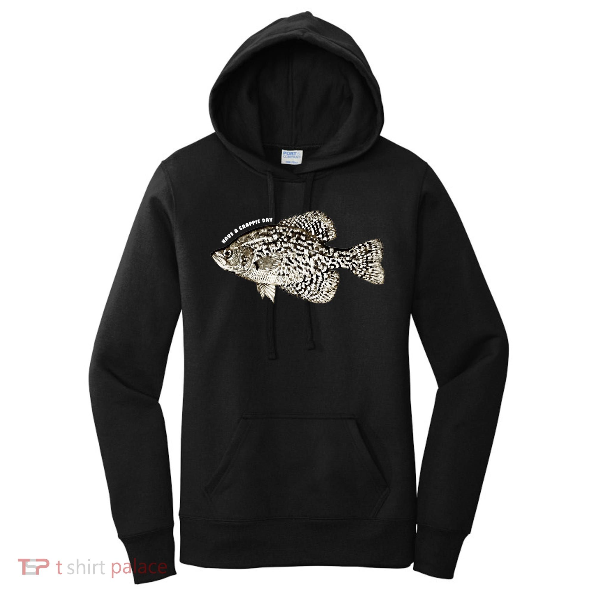 Have A Crappie Day Fishing Cool Gift Women's Hoodie