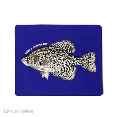 Have A Crappie Day Fishing Cool Gift Mousepad