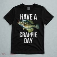 Have A Crappie Day Crappie Fishing T-Shirt thumb 5