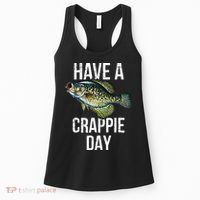 Have A Crappie Day Crappie Fishing Women's Tank Top thumb 0