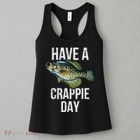 Have A Crappie Day Crappie Fishing Women's Tank Top thumb 3