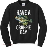 Have A Crappie Day Crappie Fishing Kids Sweatshirt thumb 0